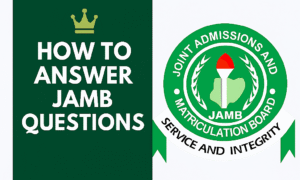 How To Answer JAMB Questions in 2026
