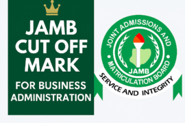 JAMB Cut Off Mark For Business Administration 2026/2027