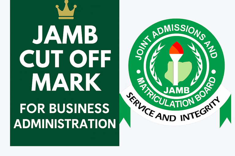 JAMB Cut Off Mark For Business Administration 2025/2026