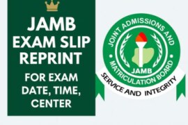 JAMB 2026 Exam Slip Reprint For Exam Date, Time, Center