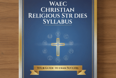 WAEC Christian Religious Studies Syllabus 2025/2026