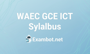 WAEC ICT Syllabus 2025/2026