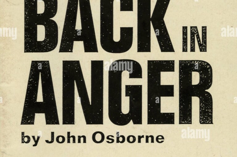 Look Back in Anger (By John Osborne)